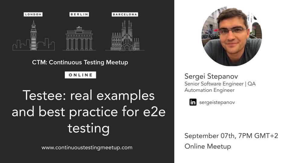 Testee: real examples and best practice for e2e testing
