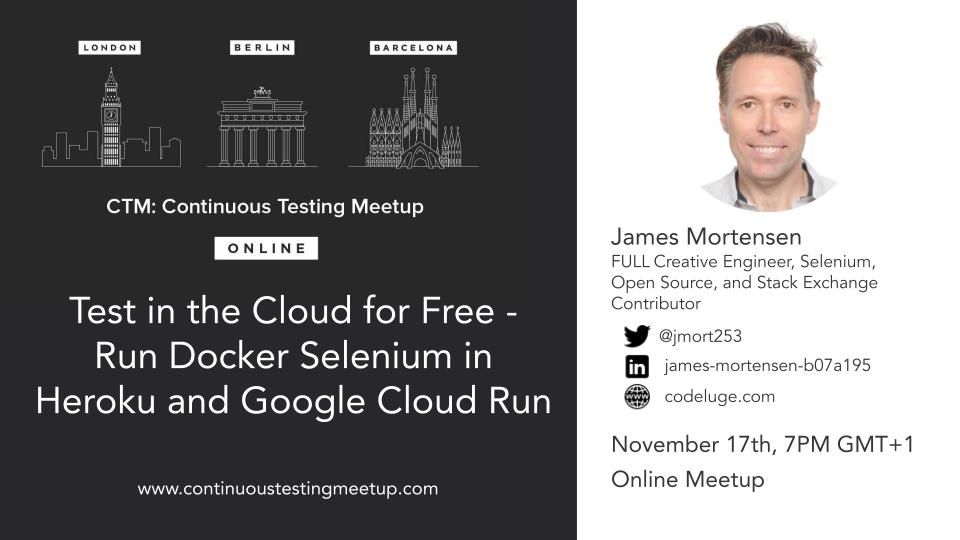 Test in the Cloud for Free - Run Docker Selenium in Heroku and Google Cloud Run