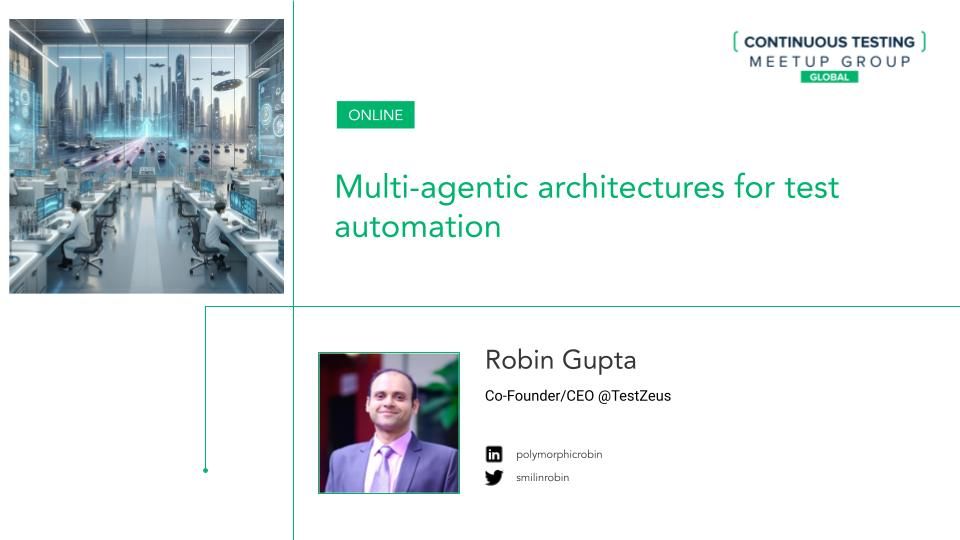 Multi-agentic architectures for test automation