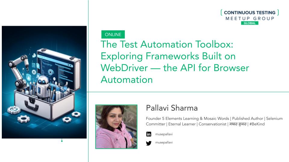 The test automation toolbox: exploring frameworks built on WebDriver — the API for browser automation
