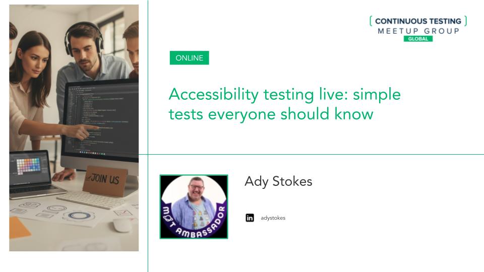 Accessibility testing live: simple tests everyone should know